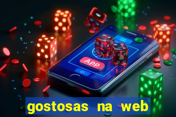 gostosas na web cam ao vivo